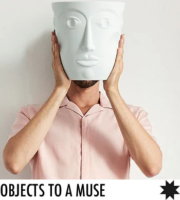 OBJECTS TO A MUSE 